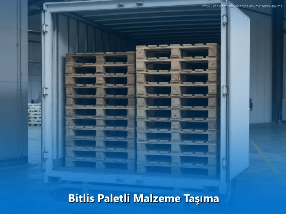 Bitlis Paletli Malzeme Taşıma