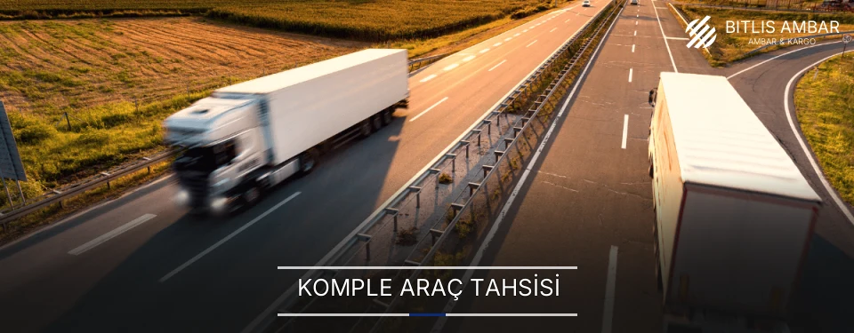 Bitlis Komple Yük Ambar Firmaları